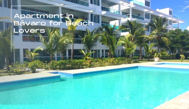 Apartment in Bávaro for Beach Lovers. Bávaro Beach in Bávaro